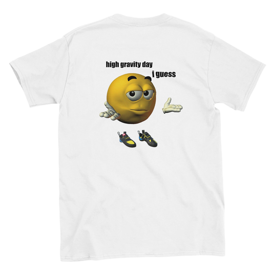 Funny climbing shirt – Kopie Van High Gravity Day I Guess T Shirt
