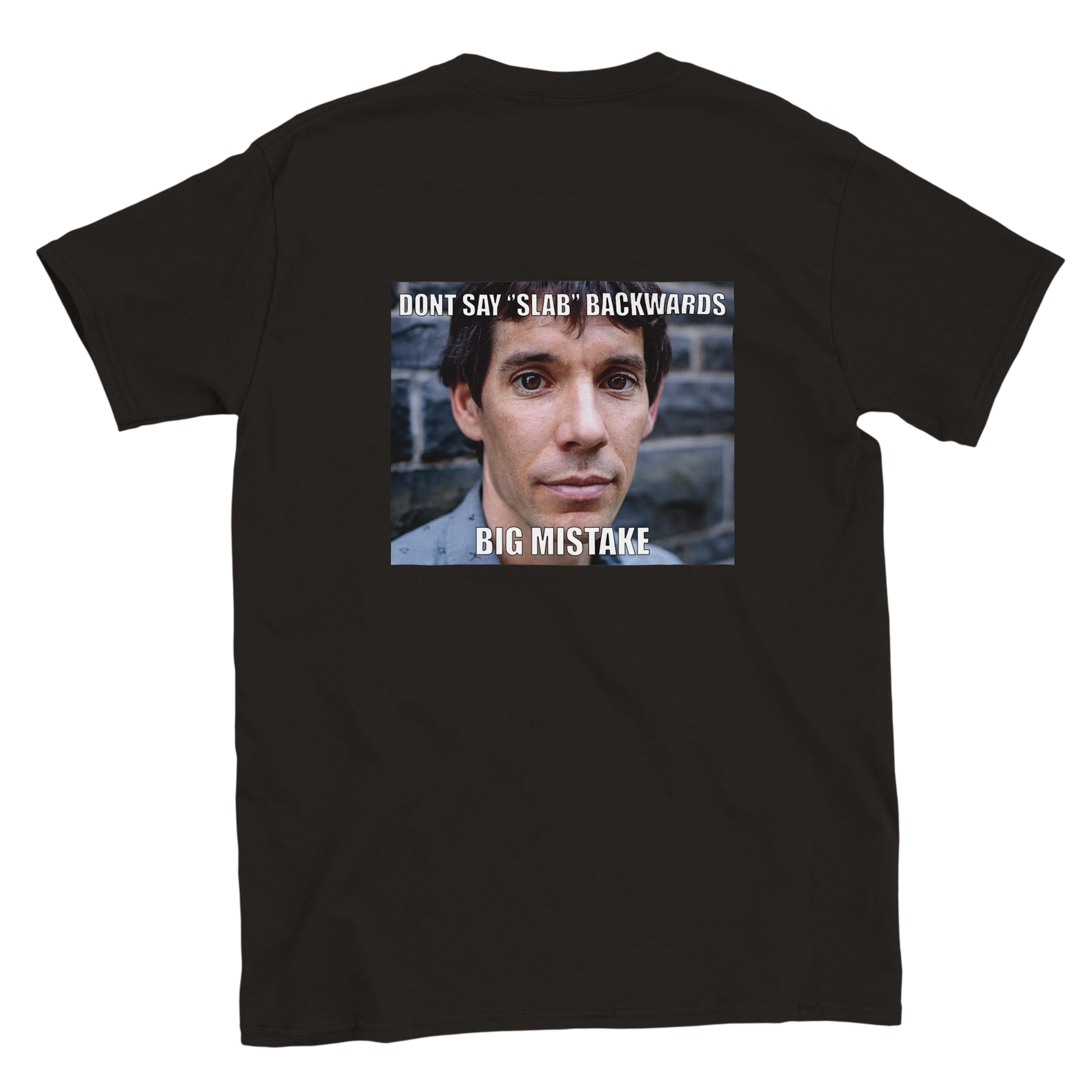 Funny climbing shirt – Dont Say Slab Backwards T Shirt
